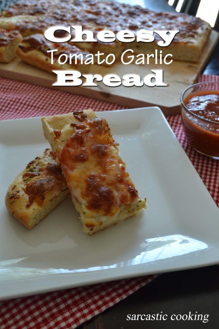 Cheesy Tomato Garlic Bread Sarcastic Cooking