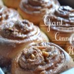 Giant Cinnamon Rolls