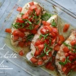 Baked Bruschetta Chicken