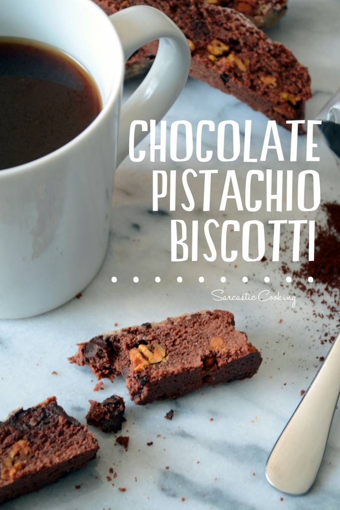 Chocolate Pistachio Biscotti | Sarcastic Cooking