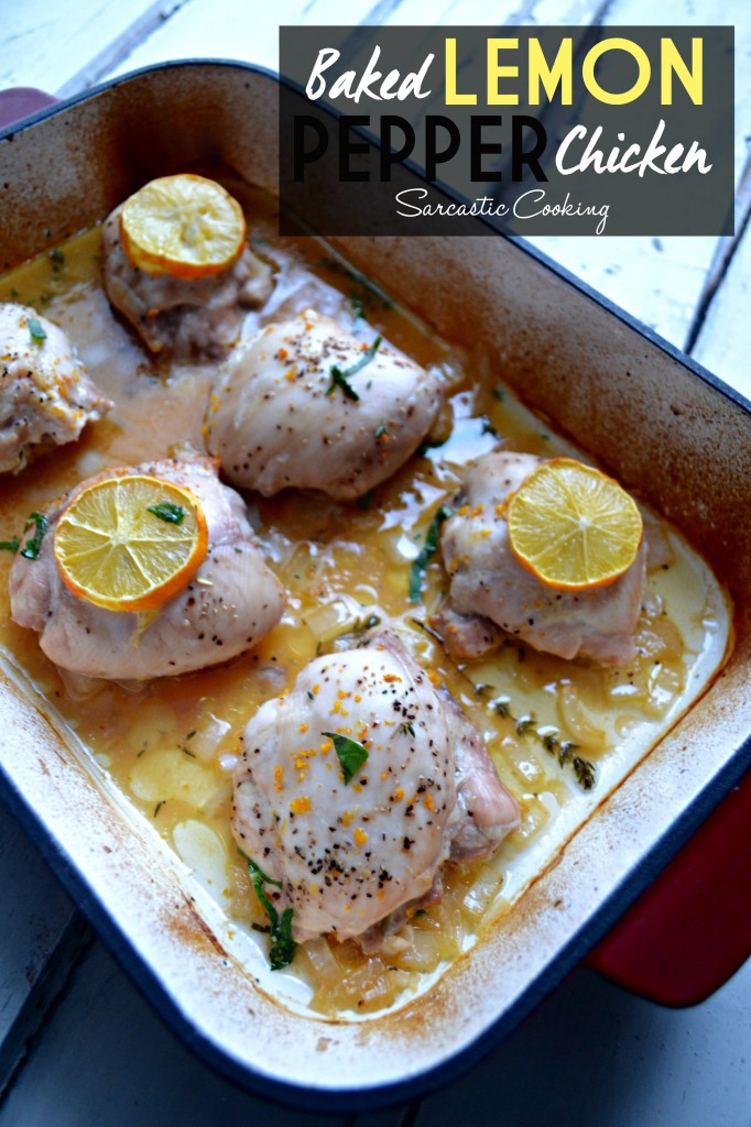 Baked Lemon Pepper Chicken | Sarcastic Cooking