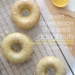 Glazed Meyer Lemon Chia Seed Doughnuts