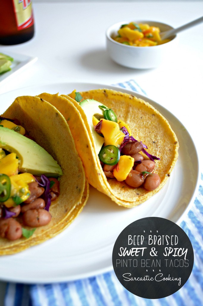 Beer Braised Sweet & Spicy Pinto Bean Tacos  Sarcastic Cooking