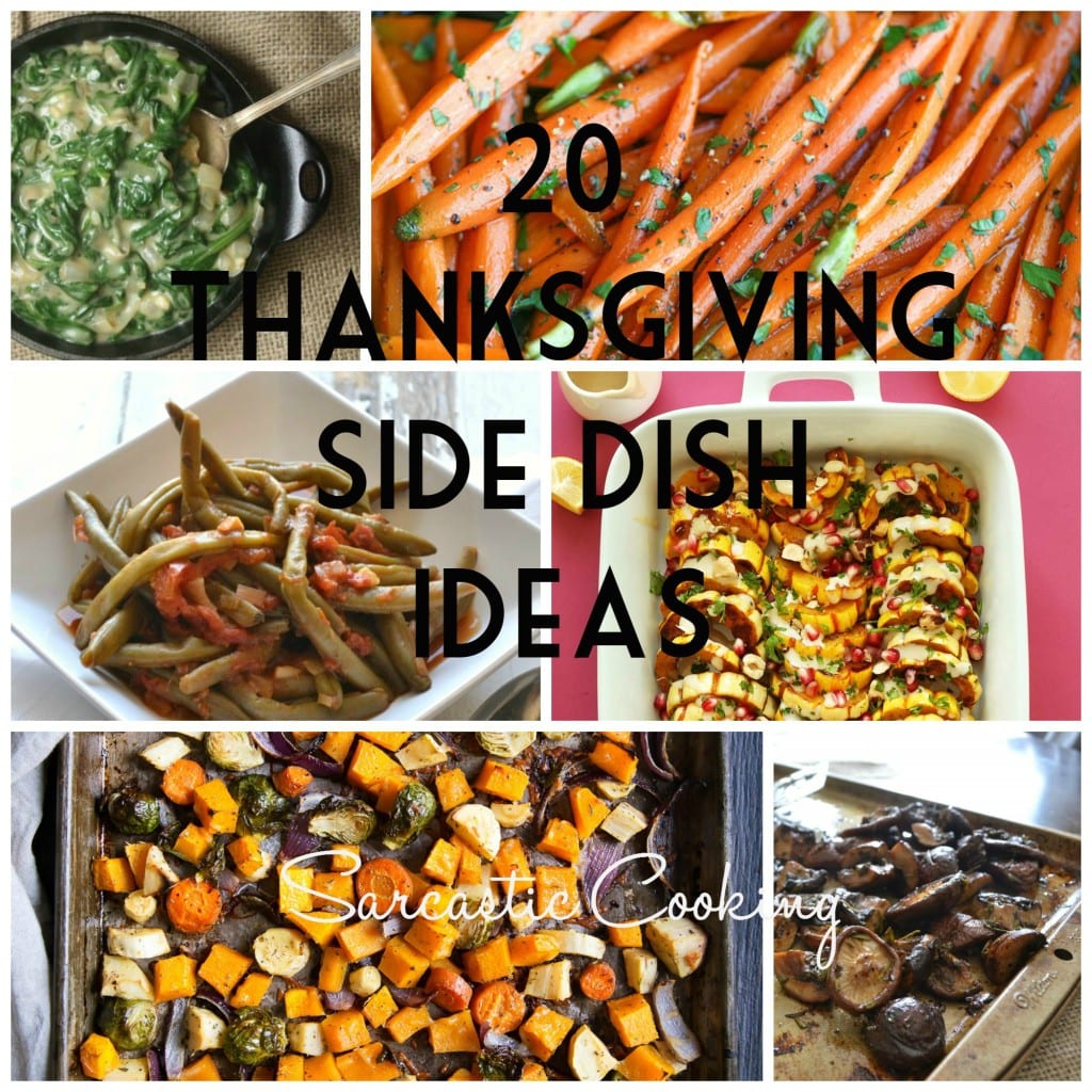 Thanksgiving Side Dish Ideas  Sarcastic Cooking