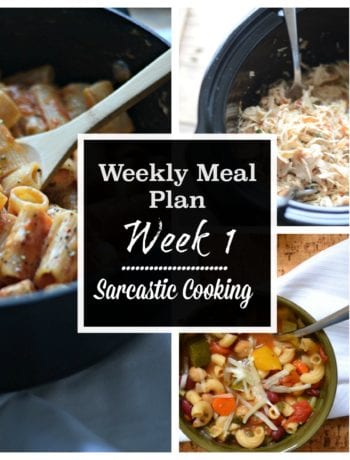 Weekly Meal Plan - Week 4 | Sarcastic Cooking