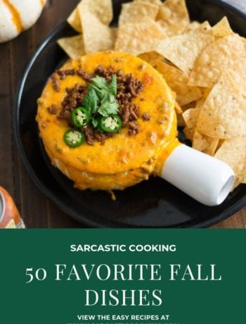 50 Favorite Cozy Fall Inspired Must Make Recipes | Sarcastic Cooking