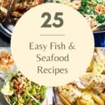 Best Easy Fish and Seafood Recipes