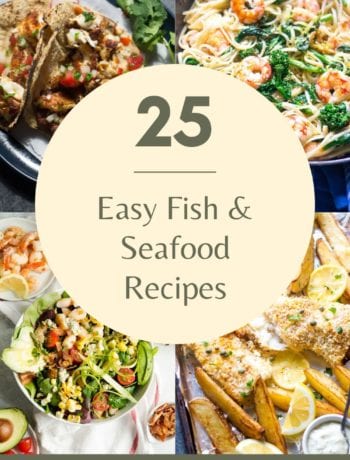 25 Easy Best Fish & Seafood