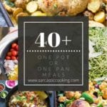 Easy One Pot or One Pan Meals