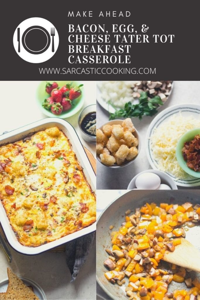 Bacon, Egg, & Cheese Tater Tot Casserole Sarcastic Cooking