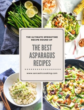 The Best Asparagus Recipes | Sarcastic Cooking