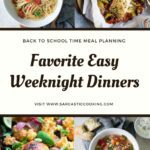 Favorite Easy Weeknight Dinners