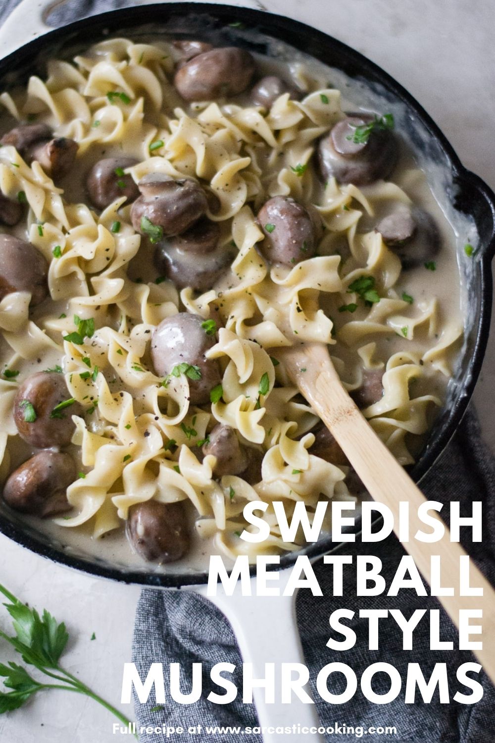 Swedish Meatball Style Mushrooms and Sauce | Sarcastic Cooking