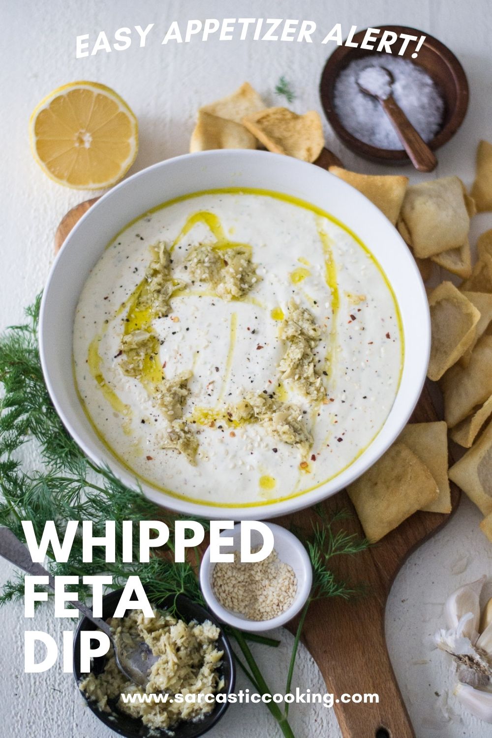 Easy Appetizer: Whipped Feta Dip | Sarcastic Cooking